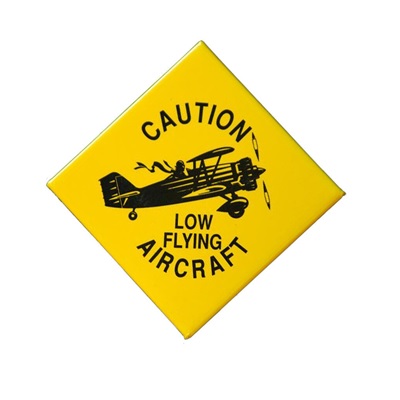 FRIDGE MAGNET - CAUTION LOW FLYING AIRCRAFT NAPX600-LFA